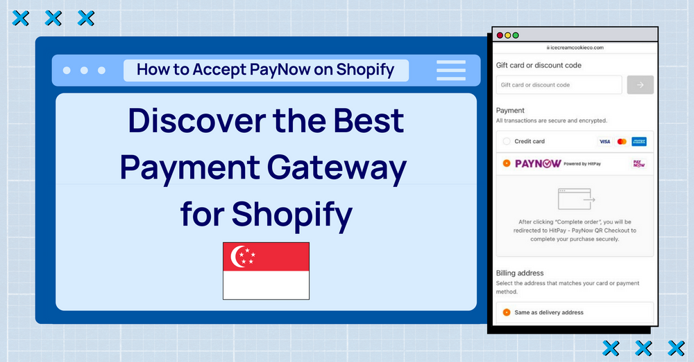 How To Accept PayNow On Shopify Discover The Best Payment Gateway For