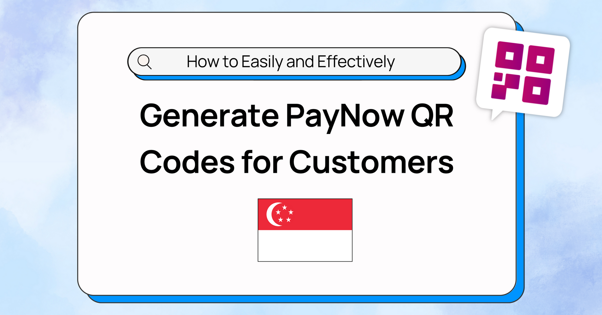 how-to-easily-and-effectively-generate-paynow-qr-codes-for-customers-in