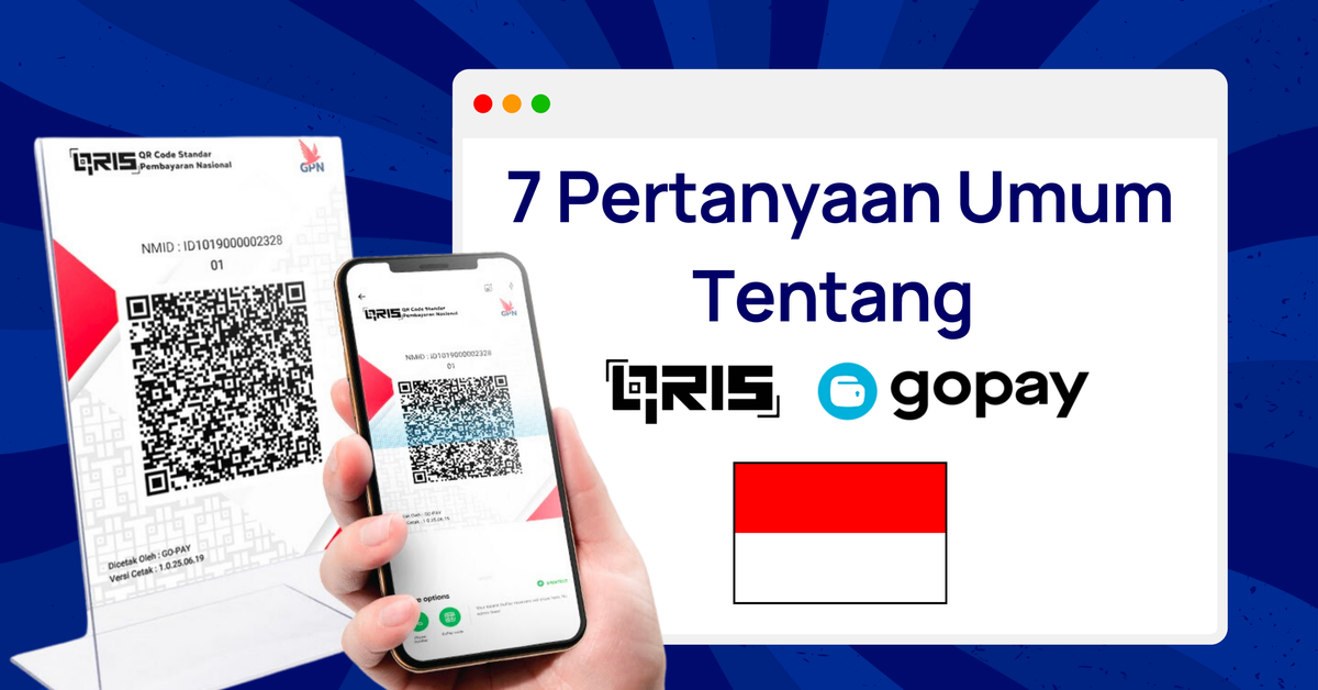 12 Pertanyaan Umum Tentang QRIS GoPay di Indonesia