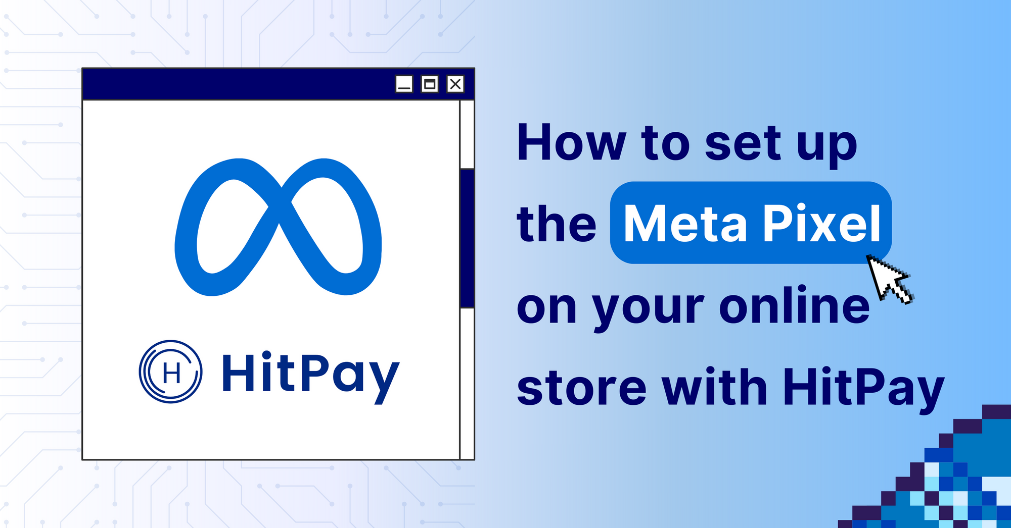 How to set up the Meta Pixel on your online store with HitPay