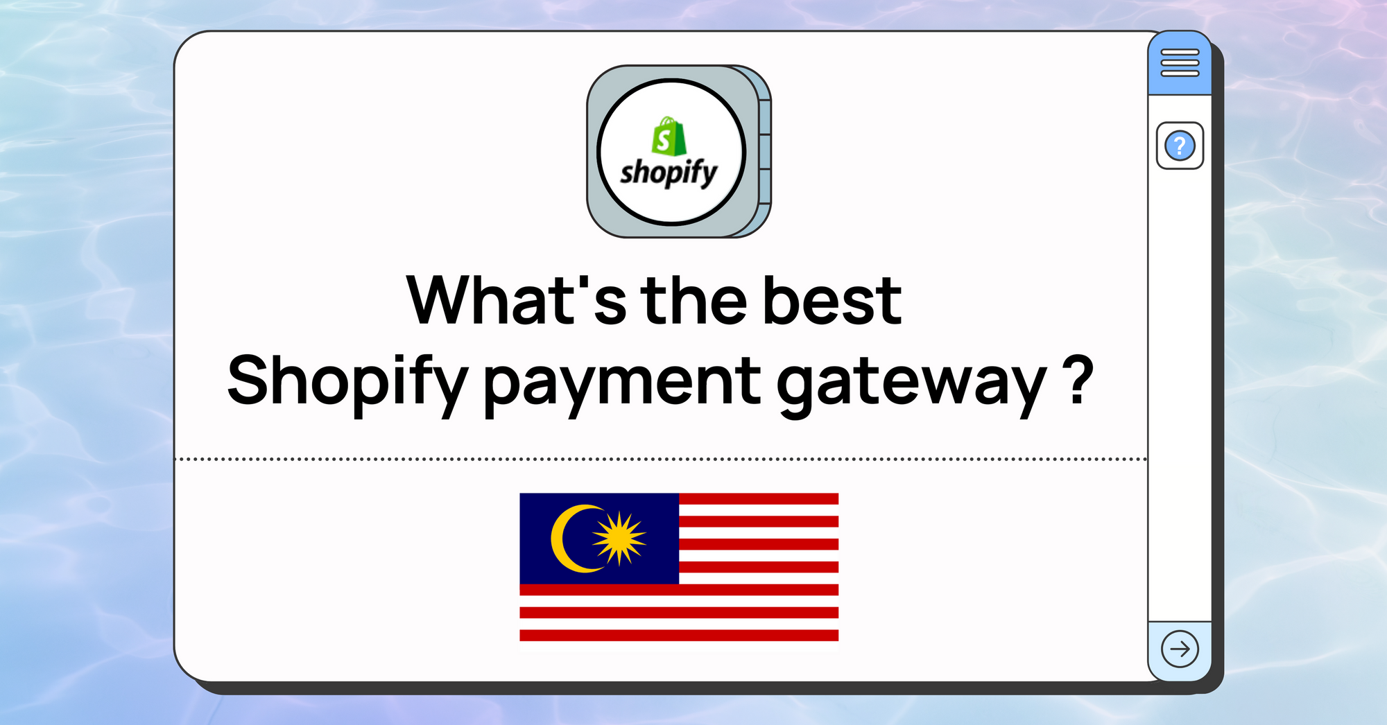 What's the best Shopify payment gateway in Malaysia?