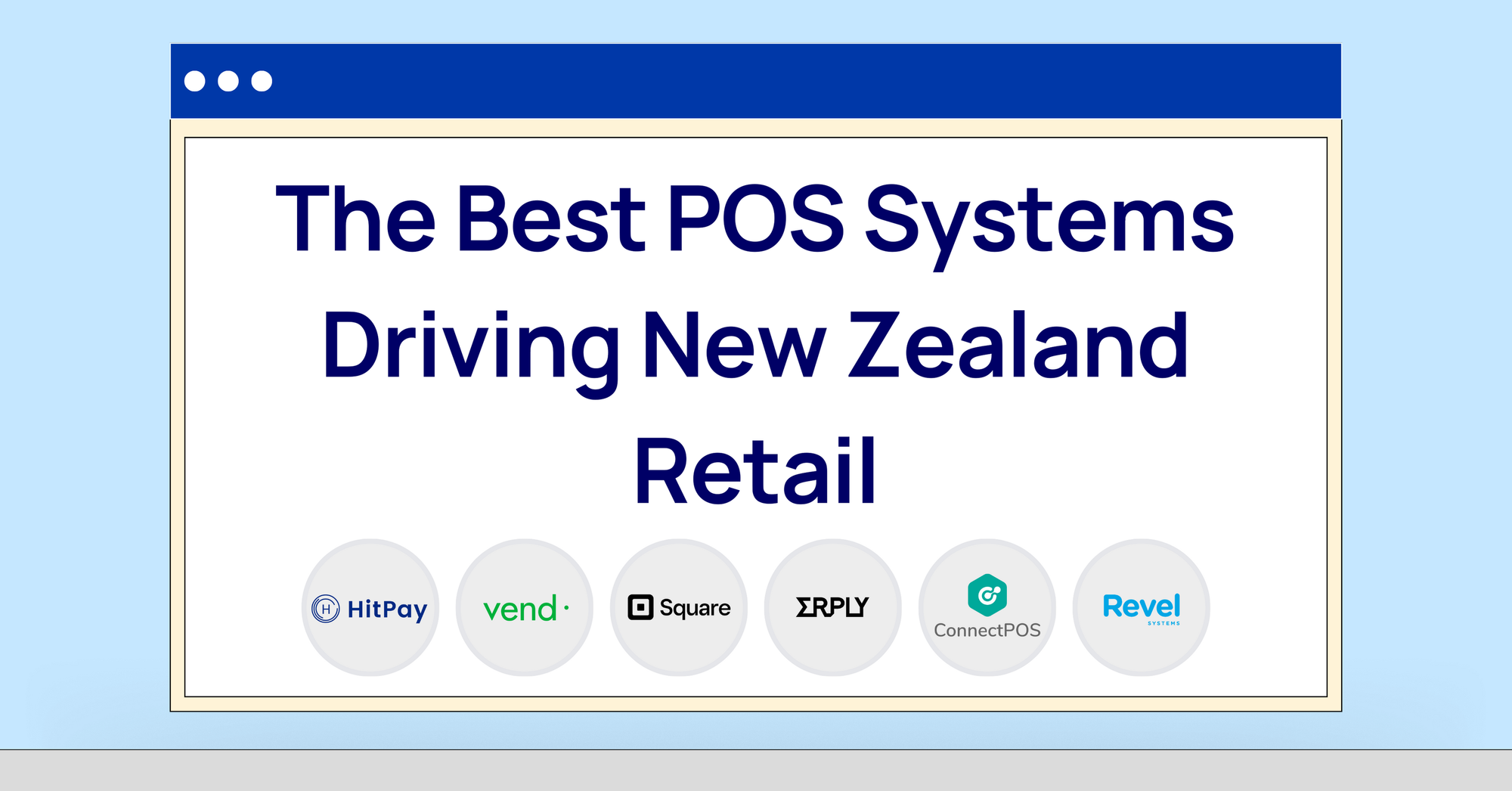 HitPay, Vend, Square, and Erply: The Best POS Systems Driving New Zealand Retail