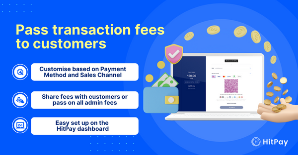 How to lower transaction fees with HitPay Pass the Fees