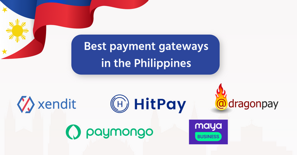 PH Payment Gateway Comparison (2023) – PayMongo vs Xendit, HitPay, Maya ...