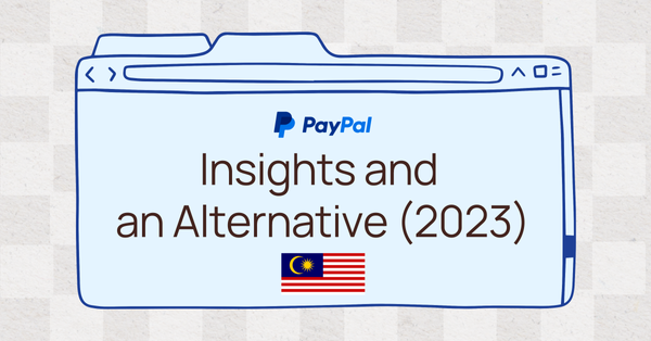 PayPal New Zealand: Insights and an Alternative (2023)