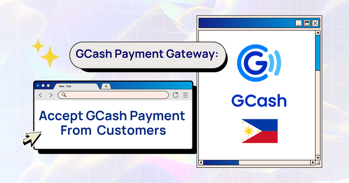 GCash Payment Gateway: Accept GCash payments from customers in the Philippines