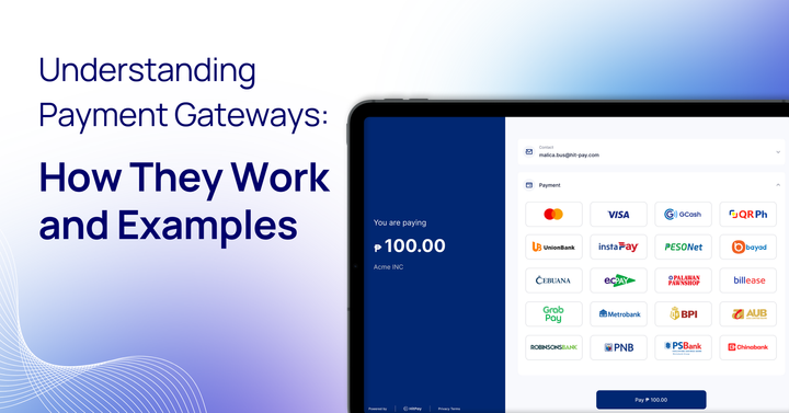 Understanding Payment Gateways: How They Work and Examples